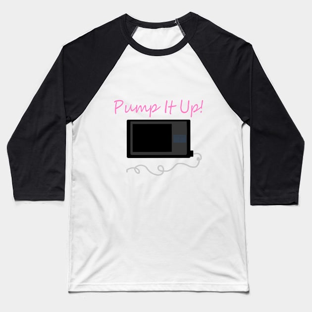 Pump It Up! Rose Baseball T-Shirt by CatGirl101